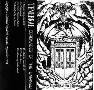 Tenebrae (CAN) : Serenades of the Damned